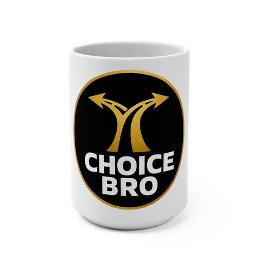 Choice Bro Mug — 15oz Funny Decision-Making Coffee Cup (Gold & Black)