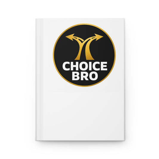 Choice Bro Hardcover Journal — Motivational Roadmap Notebook